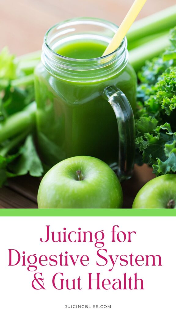 Juicing for digestion and gut health - vegetable and fruit juices natural healing pin