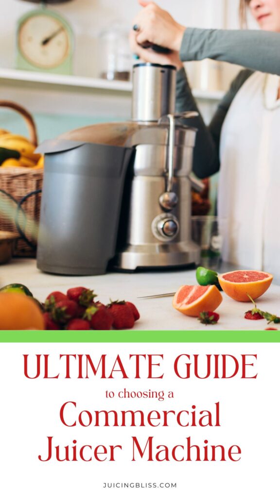 buying guide to selecting a commercial juicer, juicing machine, juice maker - pin